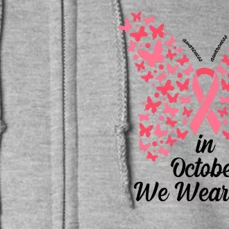 In October We Wear Pink Butterfly Breast Cancer Ribbon Full Zip Hoodie