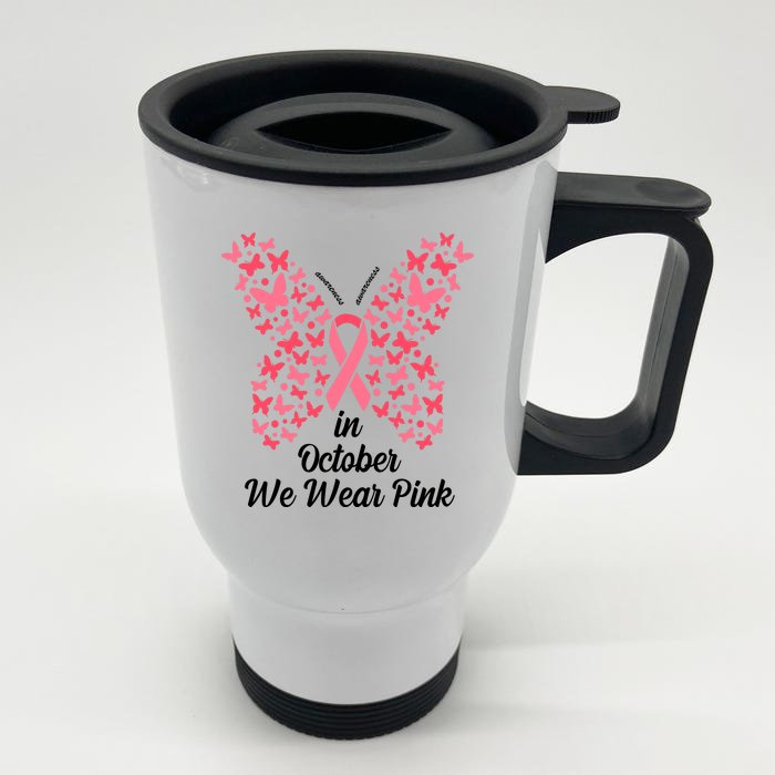 In October We Wear Pink Butterfly Breast Cancer Ribbon Front & Back Stainless Steel Travel Mug