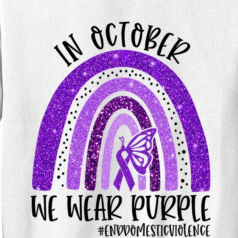 In October We Wear Purple Rainbow End Domestic Violence Sweatshirt