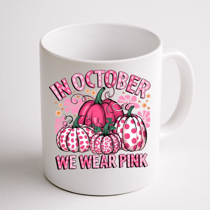 In October We Wear Pumpkin Breast Cancer Halloween Front & Back Coffee Mug