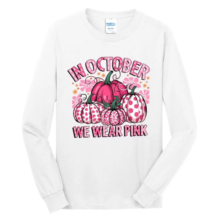 In October We Wear Pumpkin Breast Cancer Halloween Tall Long Sleeve T-Shirt