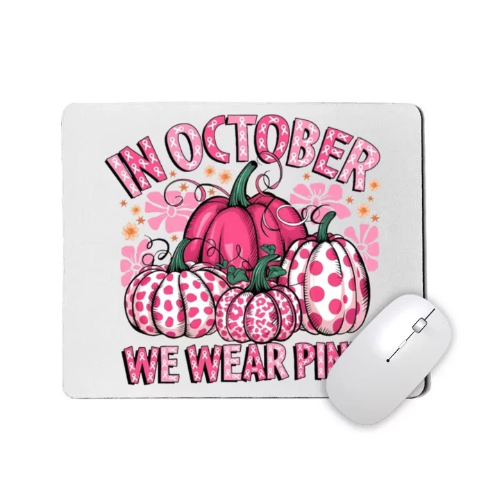 In October We Wear Pumpkin Breast Cancer Halloween Mousepad