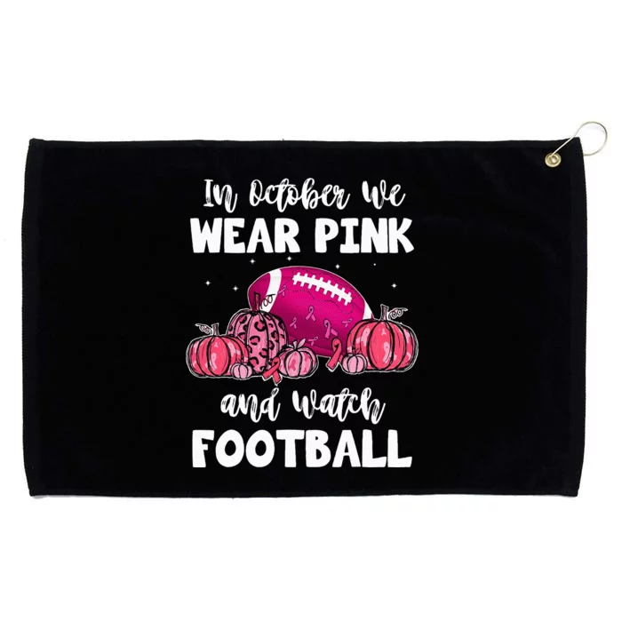 In October We Wear Pink Football Pumpkin Breast Cancer Grommeted Golf Towel