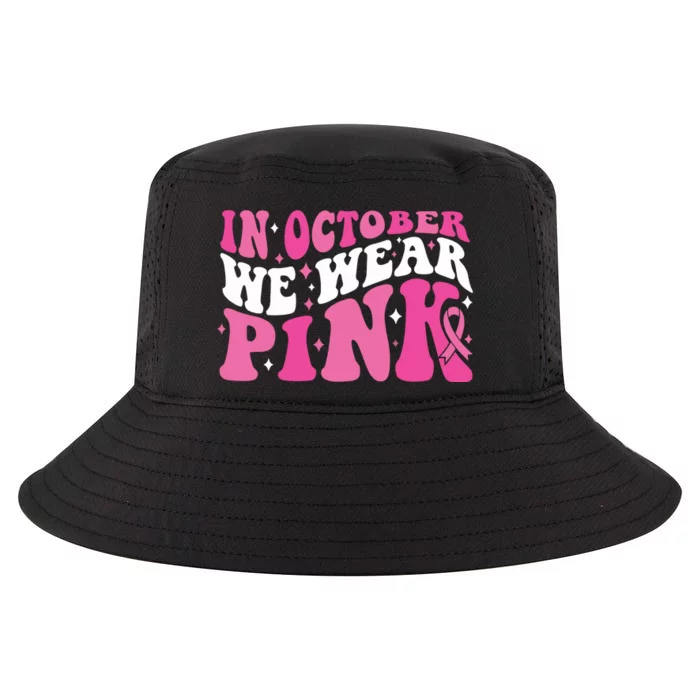 In October We Wear Pink Breast Cancer Cool Comfort Performance Bucket Hat