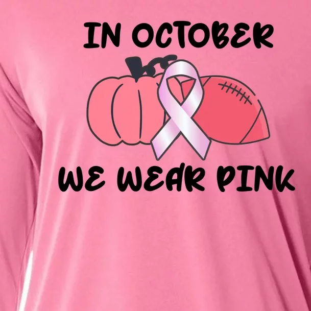 In October We Wear Pink Breast Cancer Pumpkin Ribbon Cooling Performance Long Sleeve Crew