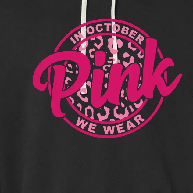 In October We Wear Pink Garment-Dyed Fleece Hoodie