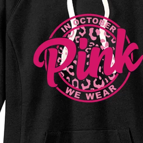 In October We Wear Pink Women's Fleece Hoodie