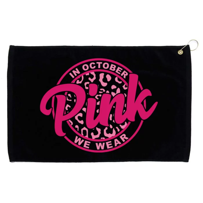 In October We Wear Pink Grommeted Golf Towel