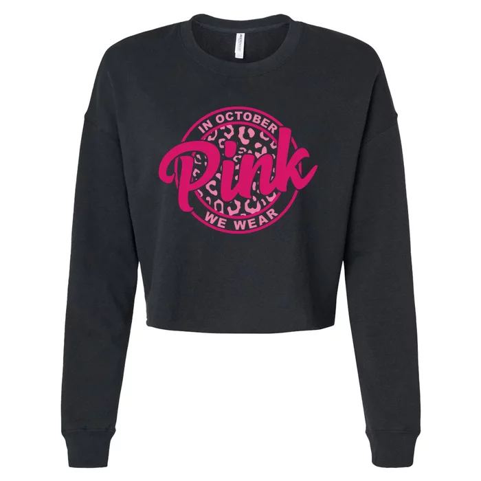 In October We Wear Pink Cropped Pullover Crew