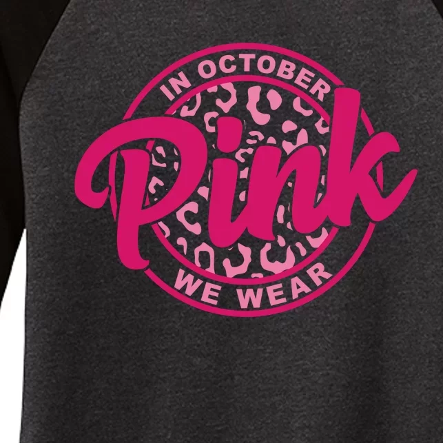 In October We Wear Pink Women's Tri-Blend 3/4-Sleeve Raglan Shirt