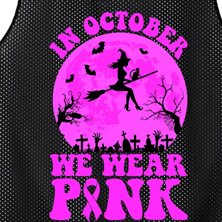 In October We Wear Pink Breast Cancer Halloween Witch Mesh Reversible Basketball Jersey Tank