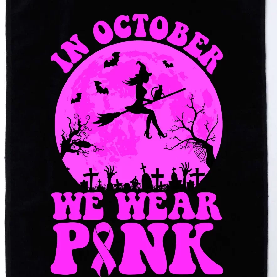 In October We Wear Pink Breast Cancer Halloween Witch Platinum Collection Golf Towel