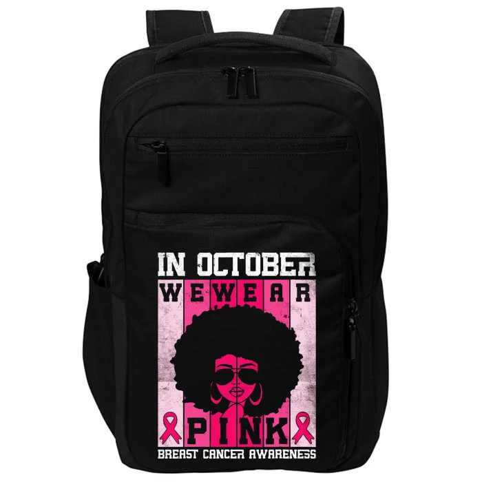 In October We Wear Pink Messy Bun Breast Cancer Awareness Impact Tech Backpack