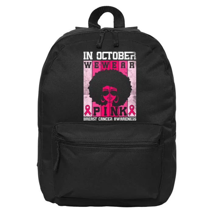 In October We Wear Pink Messy Bun Breast Cancer Awareness 16 in Basic Backpack