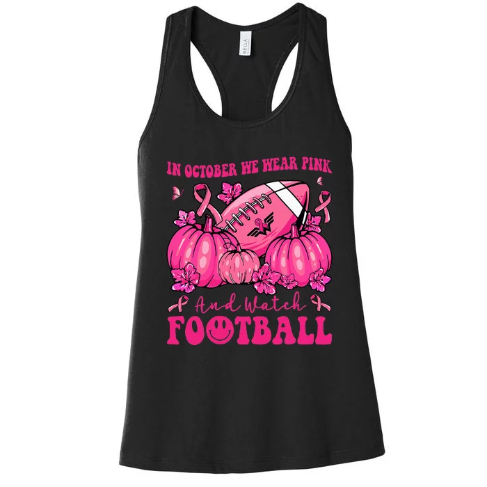 In October We Wear Pink Football Breast Cancer Support Women's Racerback Tank