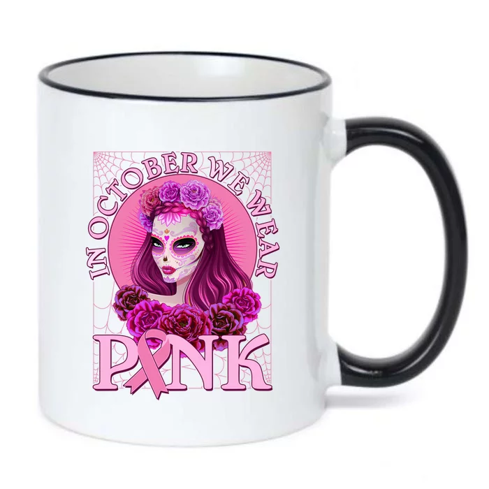 In October We Wear Pink Day Of The Dead Breast Cancer Warrior Black Color Changing Mug