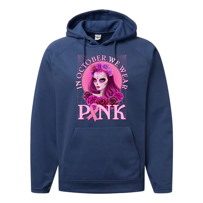 In October We Wear Pink Day Of The Dead Breast Cancer Warrior Performance Fleece Hoodie