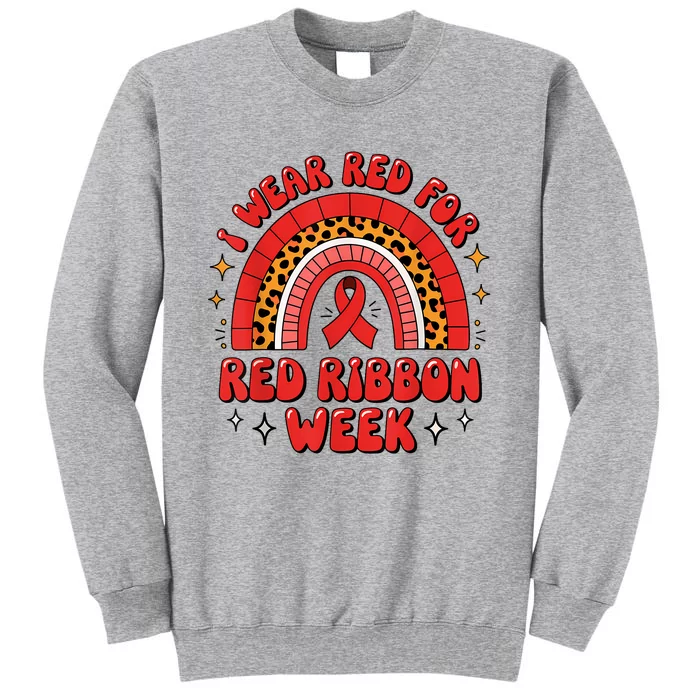 In October We Wear Red Ribbon Week Awareness Drugfree Tall Sweatshirt