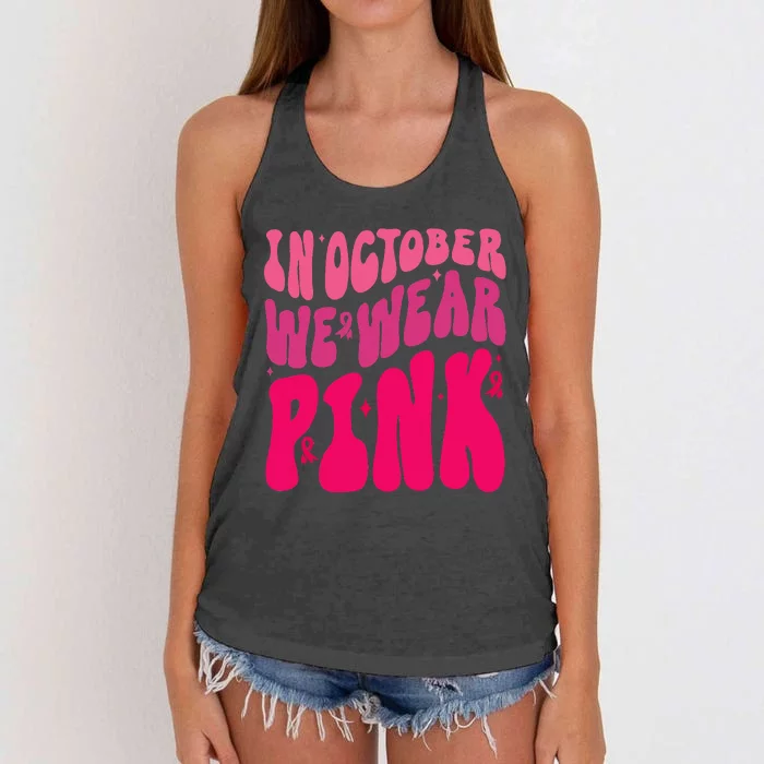 In October We Wear Pink Breast Cancer Awareness Women's Knotted Racerback Tank