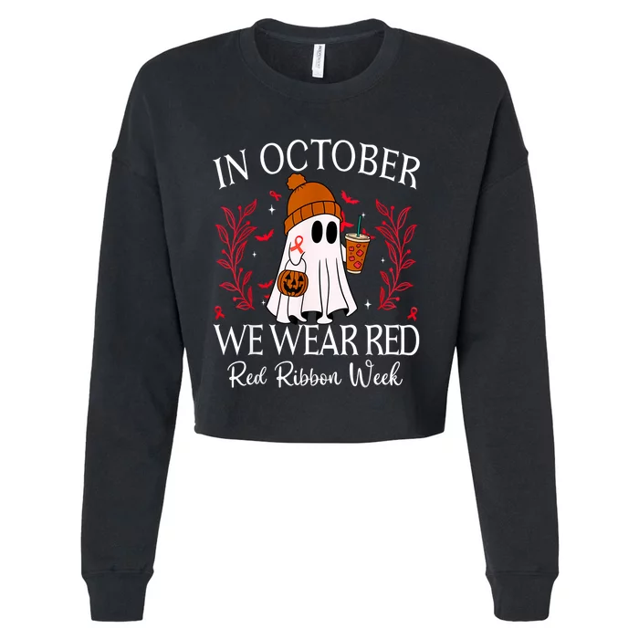 In October We Wear Red For Red Ribbon Week Awareness Cropped Pullover Crew