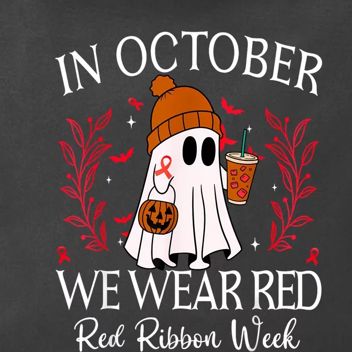 In October We Wear Red For Red Ribbon Week Awareness Zip Tote Bag