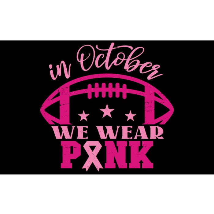 In October We Wear Pink Football Ribbon Bumper Sticker