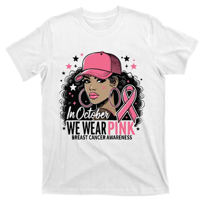 In October We Wear Breast Cancer Awareness Black Women T-Shirt