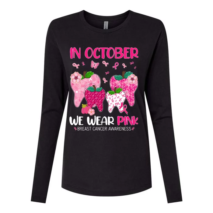 In October We Wear Breast Cancer Awareness Dental Womens Cotton Relaxed Long Sleeve T-Shirt