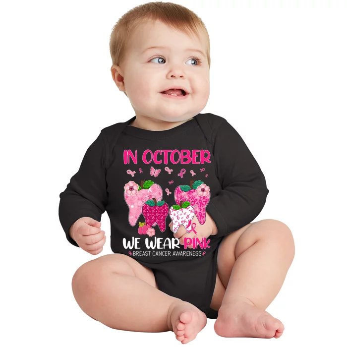 In October We Wear Breast Cancer Awareness Dental Baby Long Sleeve Bodysuit