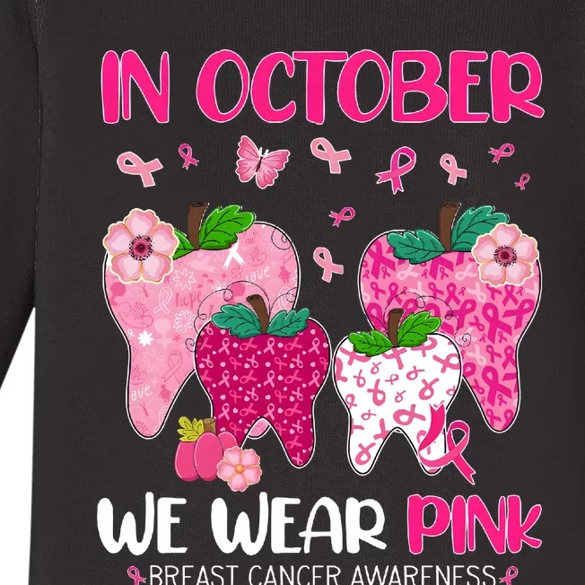 In October We Wear Breast Cancer Awareness Dental Baby Long Sleeve Bodysuit