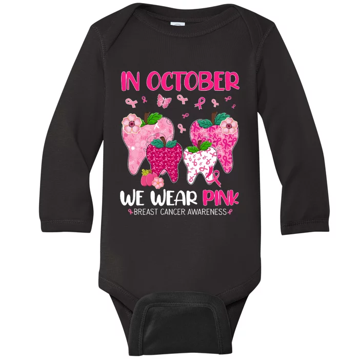 In October We Wear Breast Cancer Awareness Dental Baby Long Sleeve Bodysuit