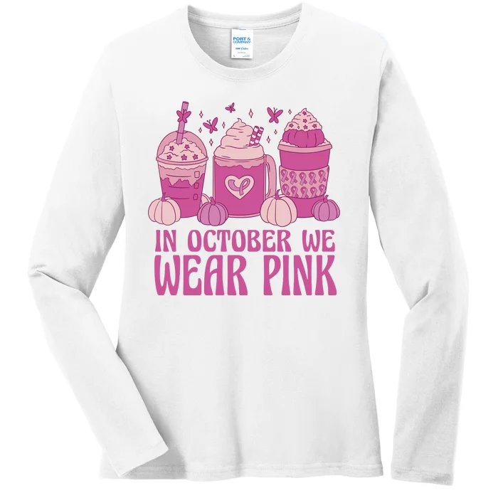 In October We Wear Pink Autumn Pumpkin Coffee Ladies Long Sleeve Shirt