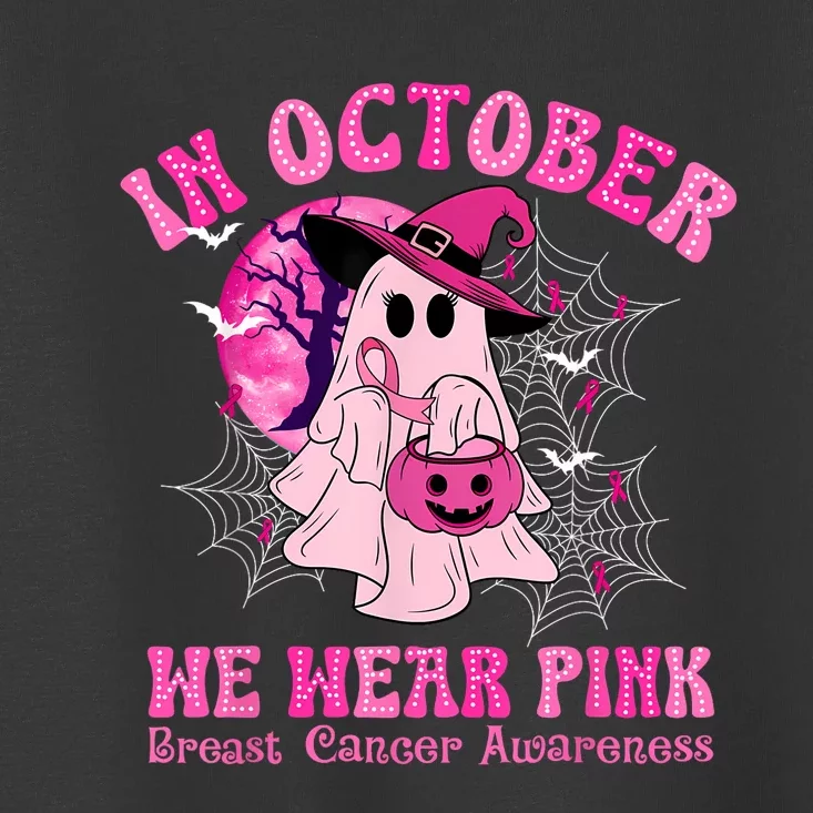 In October We Wear Ghost Witch Breast Cancer Awareness Toddler T-Shirt