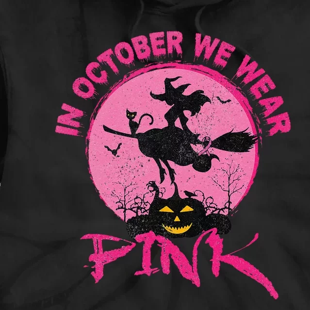 In October We Wear Pink Halloween Breast Cancer Awareness Tie Dye Hoodie