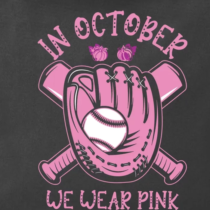 In October We Wear Pink Baseball Breast Cancer Awareness Zip Tote Bag