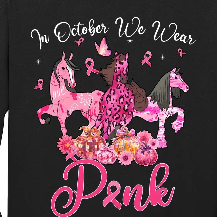 In October We Wear Horse And Pumpkin Breast Cancer Tall Long Sleeve T-Shirt