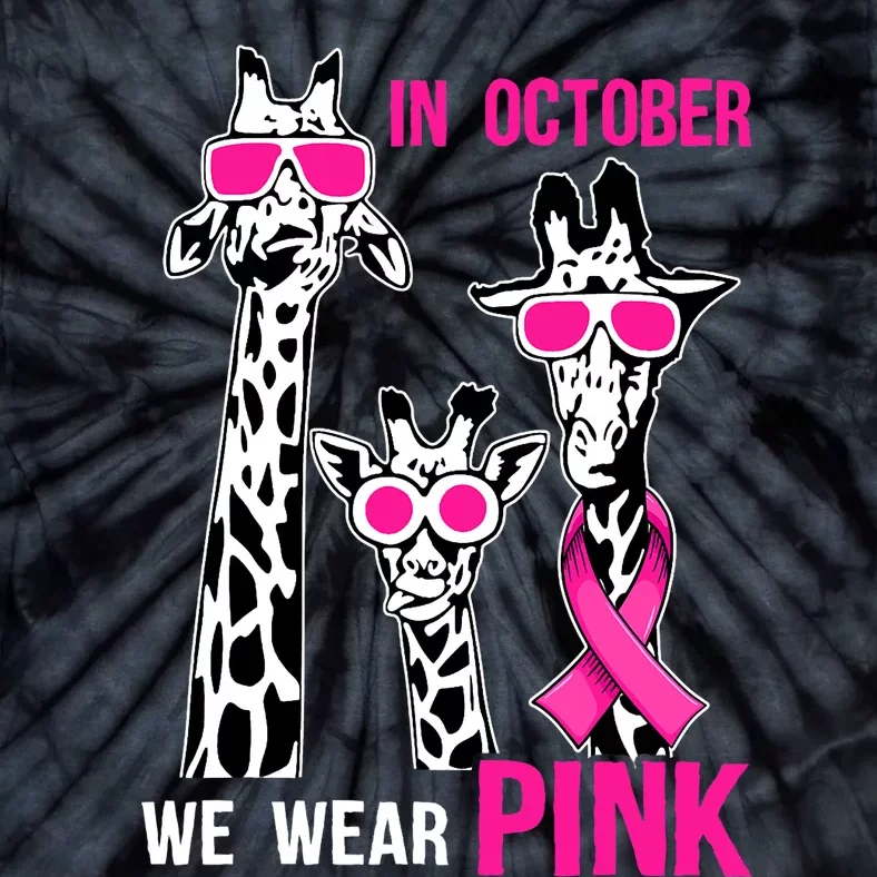 In October We Wear Pink Giraffe Ribbon Breast Cancer Warrior Tie-Dye T-Shirt