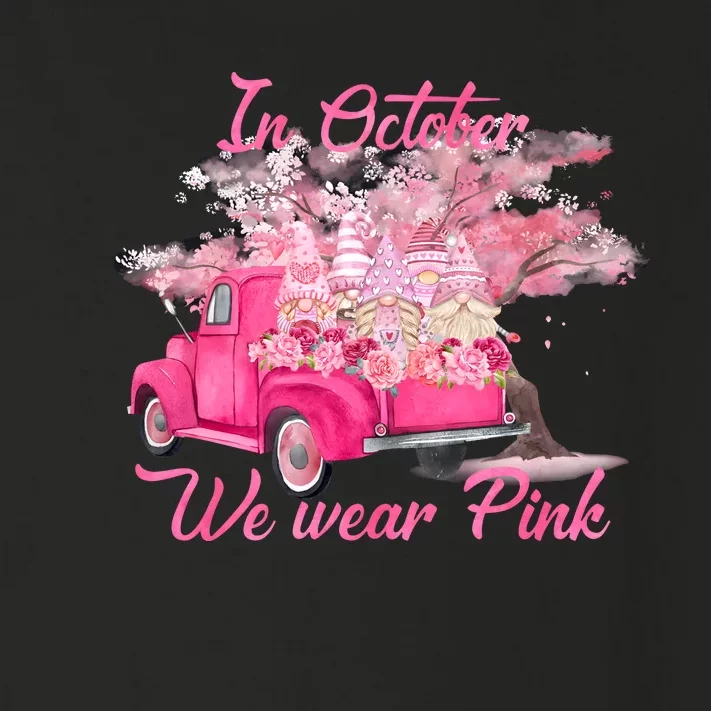 In October We Wear Pink For Breast Cancer Awareness Month Toddler Long Sleeve Shirt