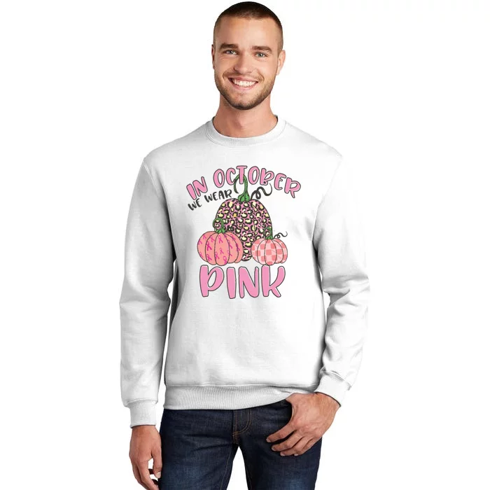 In October We Wear Pink Breast Cancer Awareness Sweatshirt