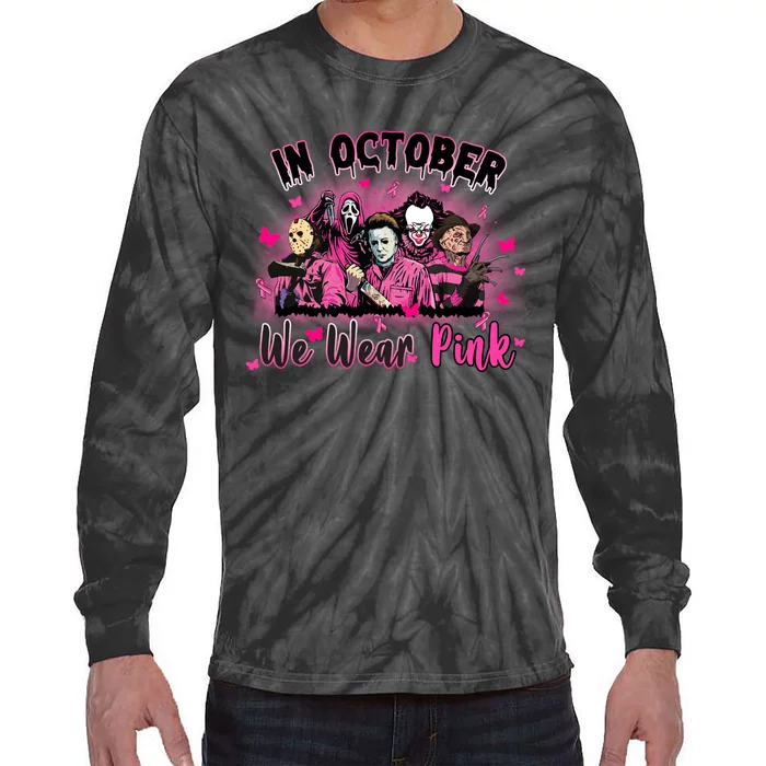 In October We Wear Pink Scary Movies Breast Cancer Tie-Dye Long Sleeve Shirt