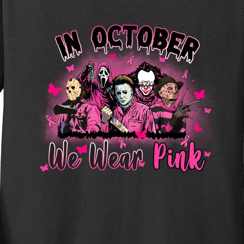 In October We Wear Pink Scary Movies Breast Cancer Kids Long Sleeve Shirt