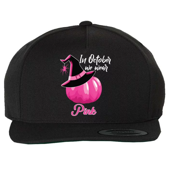 In October We Wear Pink Breast Cancer Pumpkin Witch Wool Snapback Cap