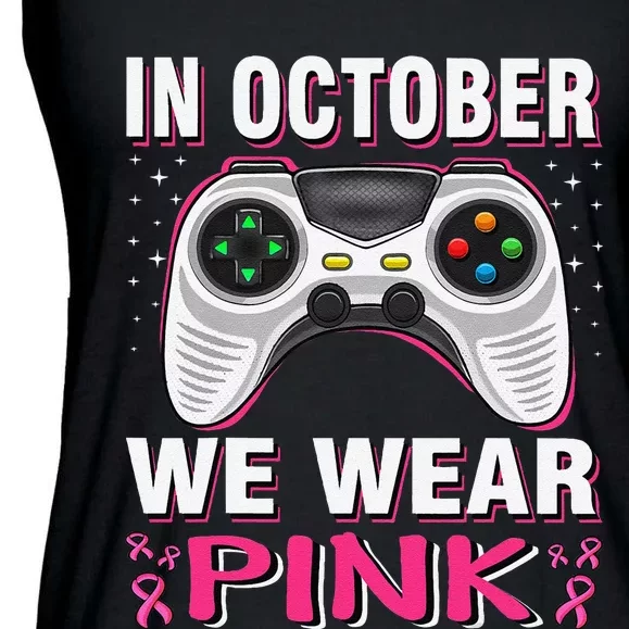 In October We Wear P.Ink Breast Cancer Gaming Gift Ladies Essential Flowy Tank