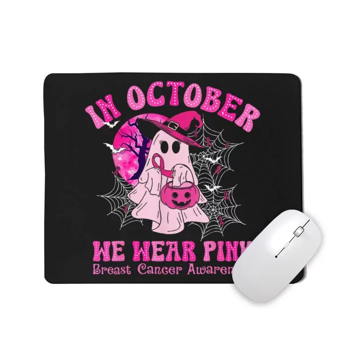 In October We Wear Pin.K Breast Cancer Women Ghost Halloween Mousepad