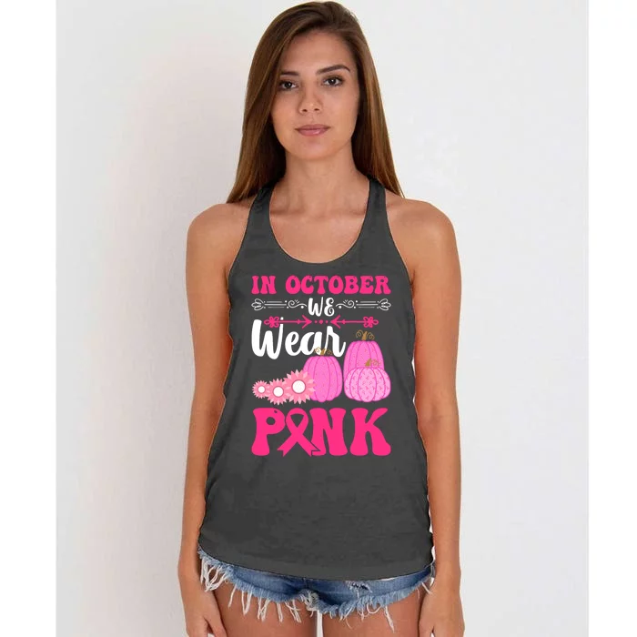 In October We Wear Pink Ribbon Pumpkin Breast Cancer Halloween Gift Women's Knotted Racerback Tank