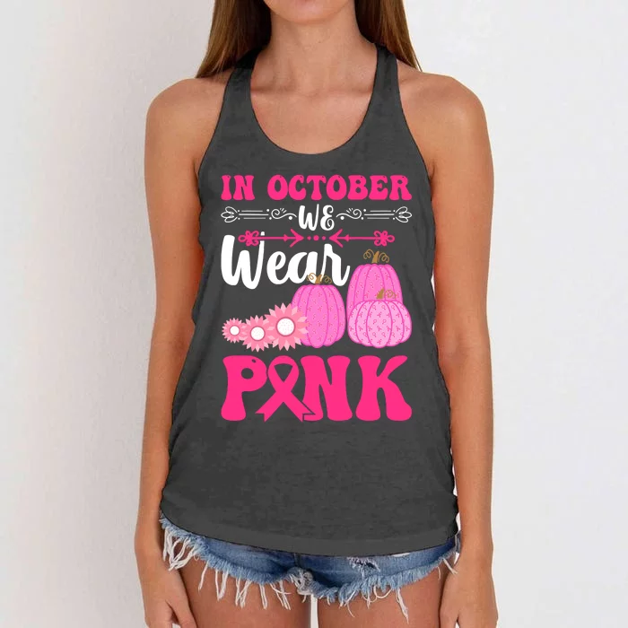 In October We Wear Pink Ribbon Pumpkin Breast Cancer Halloween Gift Women's Knotted Racerback Tank