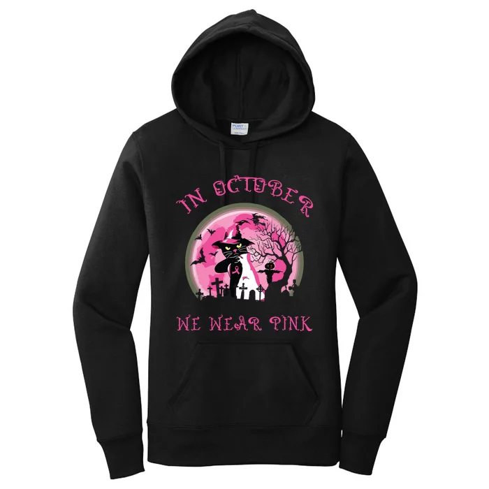 In October We Wear Pink Cat Witch Breast Cancer Halloween Women's Pullover Hoodie