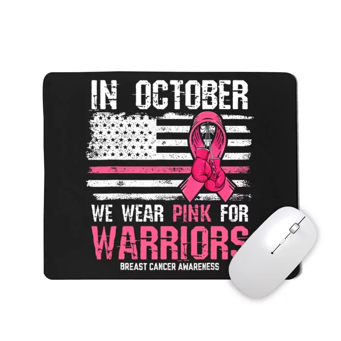 In October We Wear Pink For Warriors Breast Cancer Awareness Design Pink Ribbon Mousepad