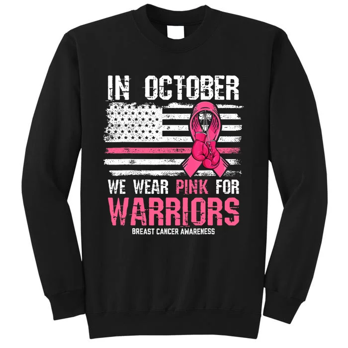 In October We Wear Pink For Warriors Breast Cancer Awareness Design Pink Ribbon Tall Sweatshirt