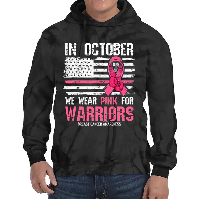 In October We Wear Pink For Warriors Breast Cancer Awareness Design Pink Ribbon Tie Dye Hoodie